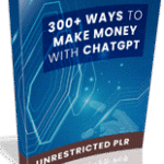 300+ Ways to Make Money with ChatGPT