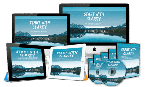 Start With Clarity: Transform Your Future with Purpose and Direction