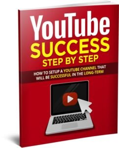 Youtube Success Book – How to Grow Your Youtube Channel