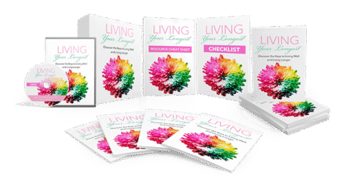 How to Live Longer - Living Your Longest