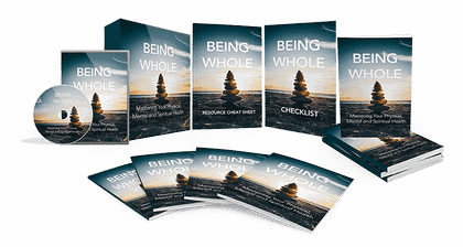 Being Whole Videos and Ebook: A Guide to Reconnecting to the World