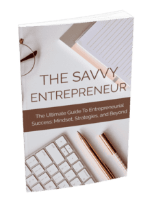 The Savvy Entrepreneur: Startup Business Building Course - Image 2