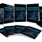 Metaverse Made Simple: Ultimate Metaverse Video Tutorials and Ebook